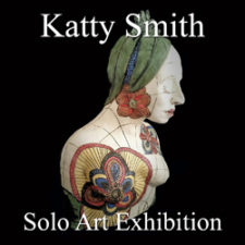 Katty Smith - Solo Art Exhibition