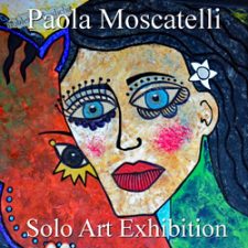 Paola Moscatelli - Solo Exhibit