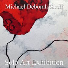 Michael D Skoff - Solo Exhibition