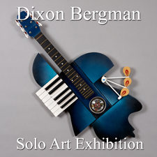 Dixon Bergman - Solo Exhibition