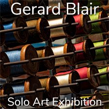 Gerard Blair - Solo Art Exhibition