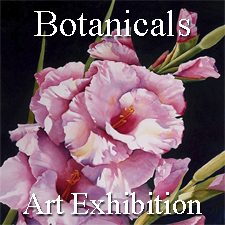 &ldquo;Botanicals&rdquo; 2021 Art Exhibition - Part 2 &ndash; Overall, Photo & Digital and 3 Dimensional Categories
