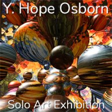 Y. Hope Osborn - Solo Art Exhibition