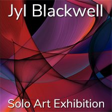 Jyl Blackwell – Solo Art Exhibition